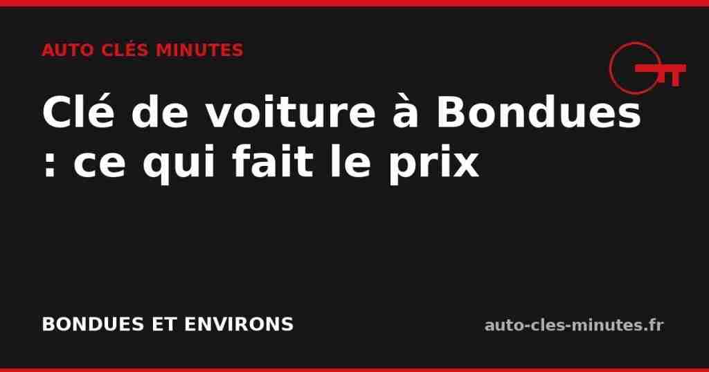 Serrurier automobile taillant une clé de voiture à Bondues avec transpondeur